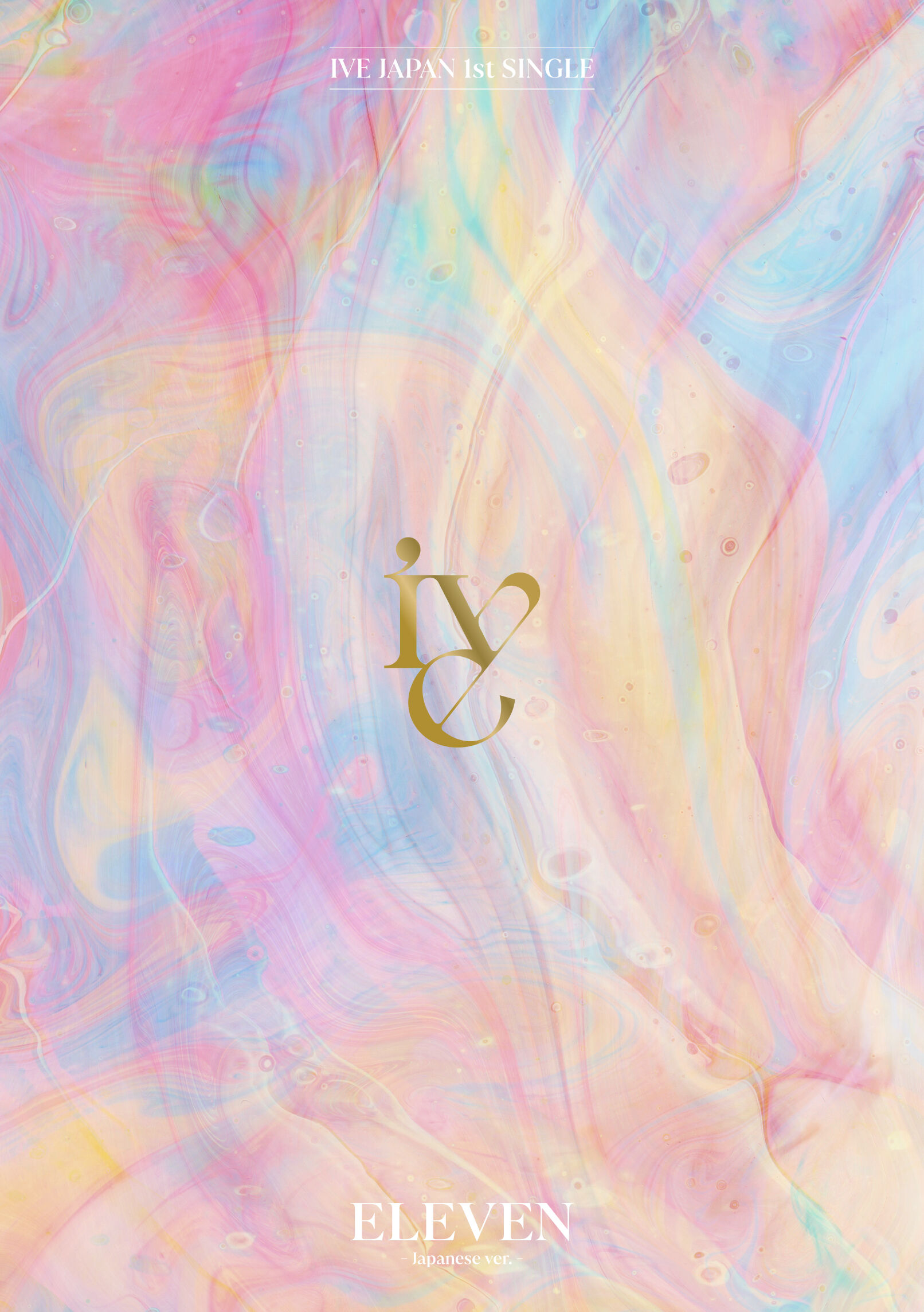 Japan 1st Single 「ELEVEN -Japanese ver.-」 | SCHEDULE | IVE JAPAN